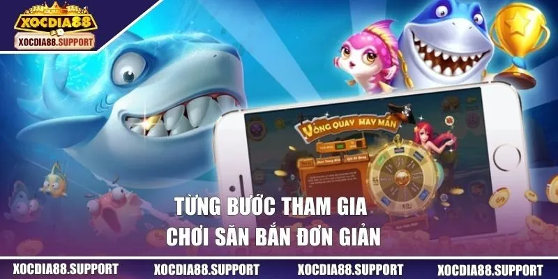 Từng bước tham gia chơi săn bắn đơn giản